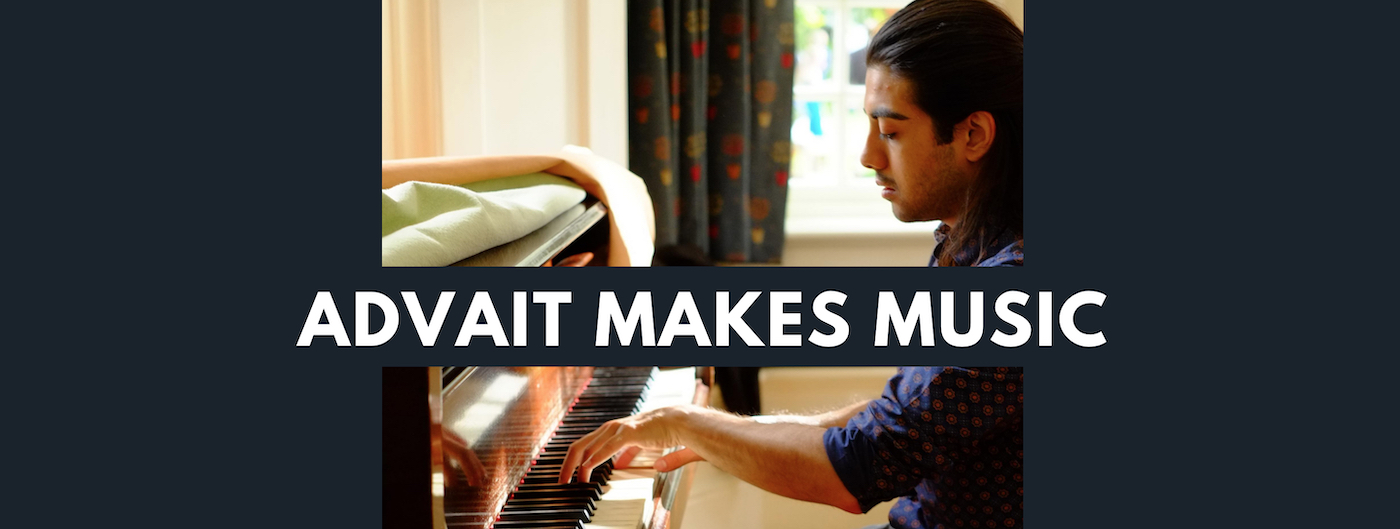 Advait makes music