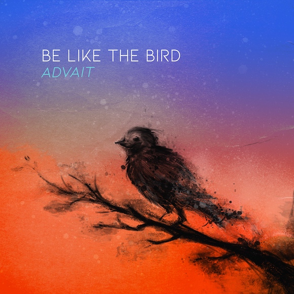 Be Like the Bird Cover